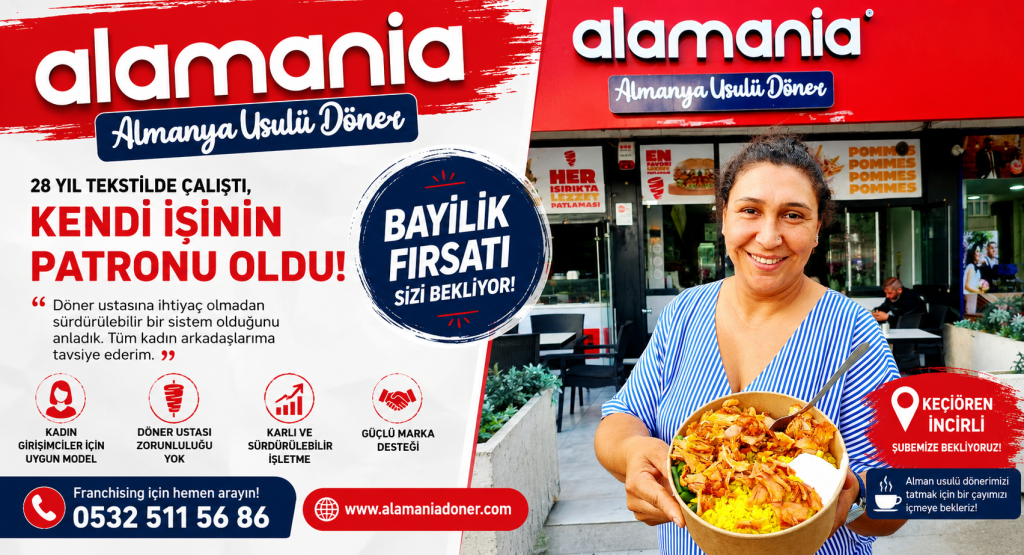28 Yıl Tekstilde Çalıştı, Şimdi Kendi İşinin Patronu Oldu! Ankara’da Kadın Girişimciden Alamania Döner Franchise Başarısı