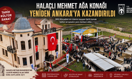 Halaçlı Mehmet Ağa Konağı Yeniden Hayat Buldu