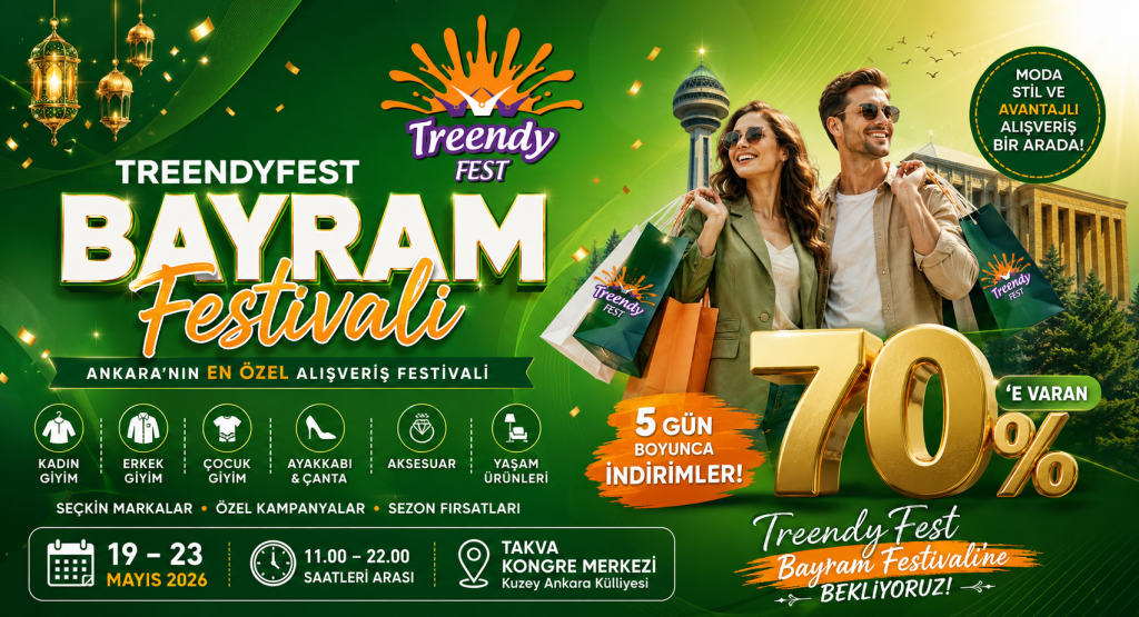 Ankara’nın En Özel Bayram Alışveriş Festivali: TreendyFest Başlıyor