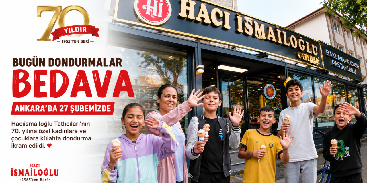 Hacıismailoğlu’ndan 70. Yıla Özel Ücretsiz Dondurma Kampanyası