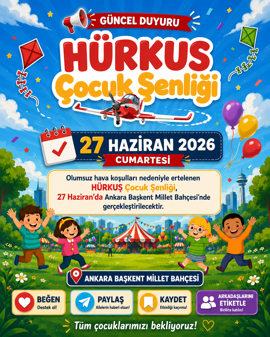 HÜRKUŞ Çocuk Şenliği Ankara Başkent Millet Bahçesinde Yapılacak