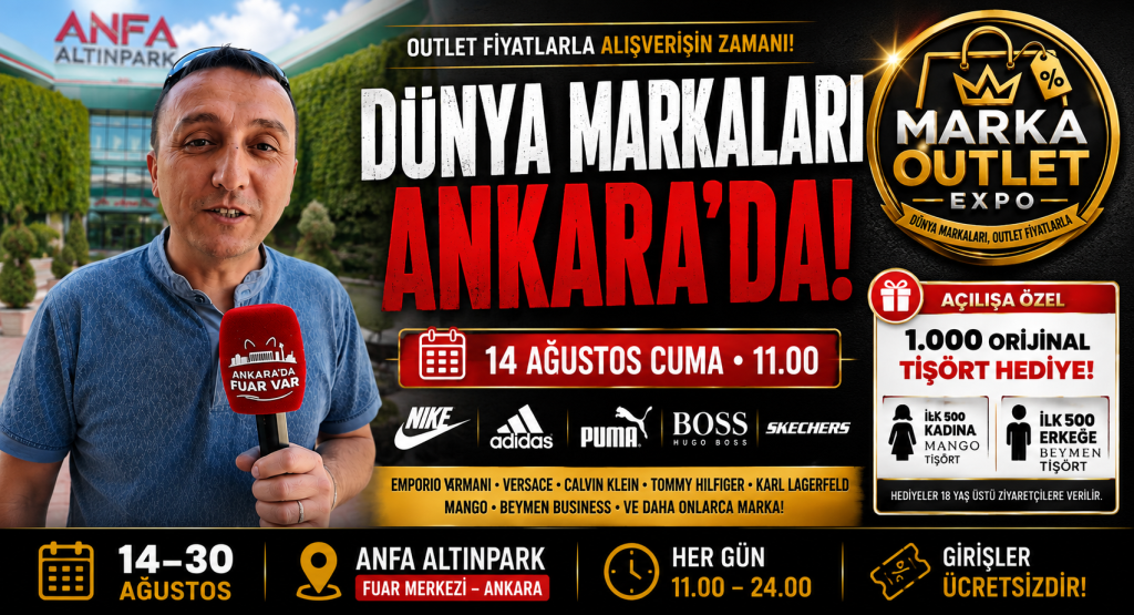 Ankara’da Dünya Markaları Outlet Fiyatlarla! Marka Outlet Expo ANFA Altınpark’ta Başlıyor
