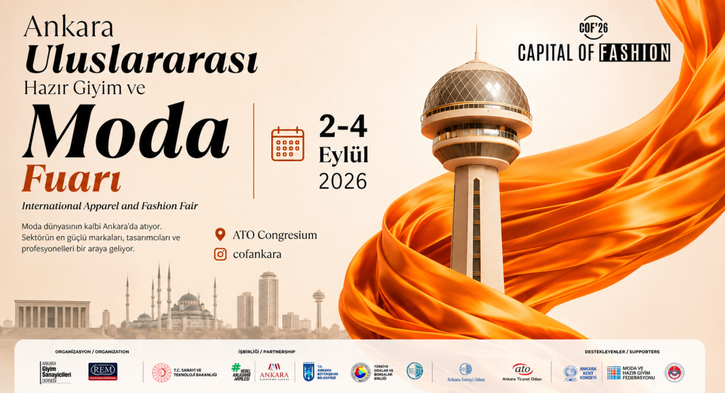 Ankara Uluslararası Hazır Giyim ve Moda Fuarı COF’26 Başlıyor