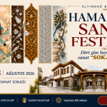 Hamamönü Sanat Festivali Başlıyor: 20-23 Ağustos 2026
