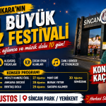 Ankara’nın En Büyük Yaz Festivali Sincan Park’ta Başlıyor!