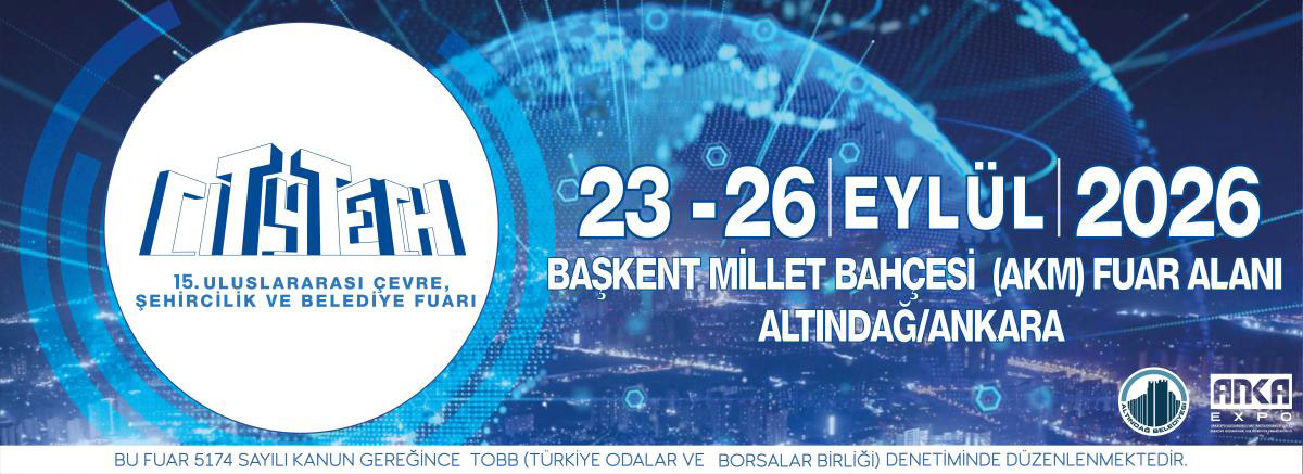 15. Çevre, Şehircilik ve Belediye Fuarı CITYTECH 2026