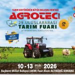 AGROTEC 29. Uluslararası Tarım Fuarı 2026 Ankara